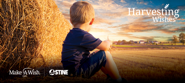 Make-A-Wish® Iowa and Stine® Seed Company introduce Harvesting Wishes Program, Partnership focuses on granting lifesaving wishes and cultivating hope